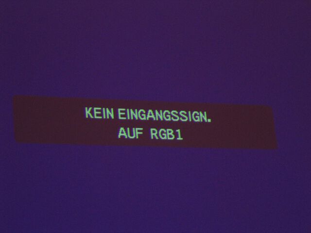 Kein Eingangssignal!