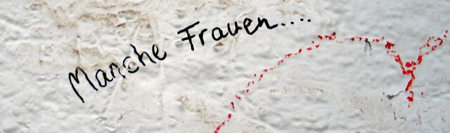 Manche Frauen...