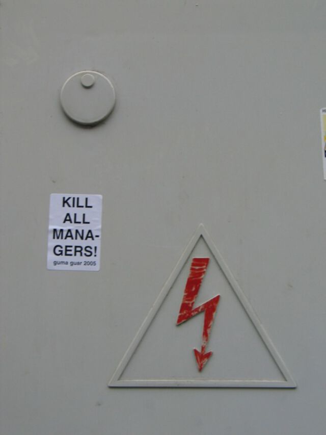Kill all managers!
